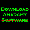 Download Anarchy Software     FREE!